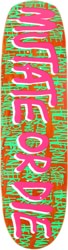 Heroin Mutate Or Die 8.7 Skateboard Deck - orange